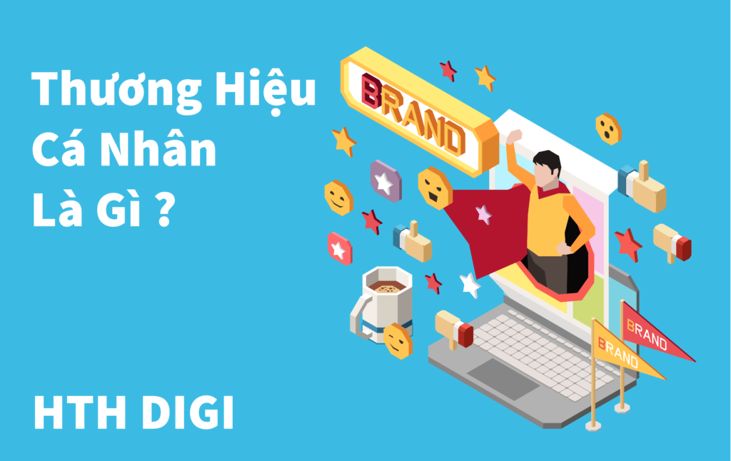 Thương hiệu cá nhân là gì?